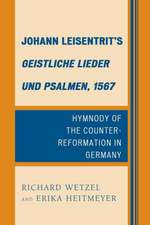 Johann Leisentrit's Geistliche Lieder Und Psalmen, 1567