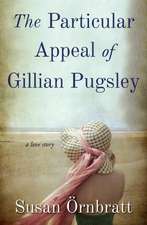 The Particular Appeal of Gillian Pugsley