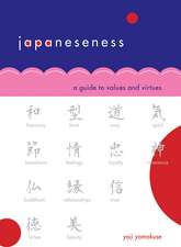 Japaneseness: A Guide to Values and Virtues