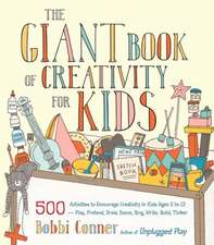 The Giant Book of Creativity for Kids