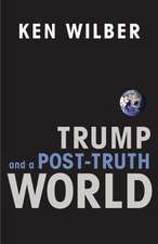 Trump and a Post-Truth World