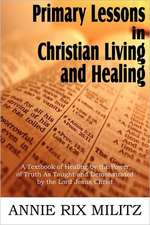 Primary Lessons in Christian Living and Healing