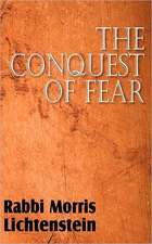 The Conquest of Fear