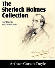 The Sherlock Holmes Collection