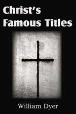 Christ's Famous Titles