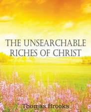 The Unsearchable Riches of Christ