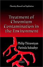 Treatment of Chromium Contamination in the Environment