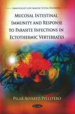 Mucosal Intestinal Immunity & Response to Parasite Infections in Ectothermic Vertebrates