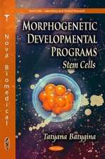 Morphogenetic Developmental Programs