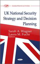 UK National Security Strategy & Decision Planning