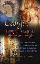 Georgia Through Its Legends, Folklore & People