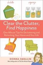 Clear the Clutter, Find Happiness