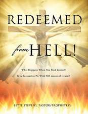 Redeemed from Hell!