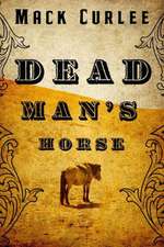 Dead Man's Horse