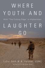 Where Youth and Laughter Go: With 