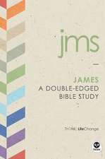 James: A Double-Edged Bible Study