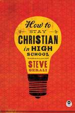 How to Stay Christian in High School