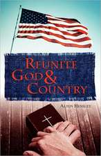 Reunite God and Country