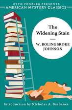 The Widening Stain