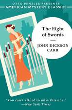 The Eight of Swords – A Dr. Gideon Fell Mystery