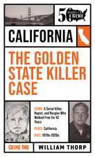 The Golden State Killer Case