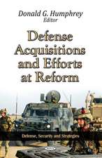 Defense Acquisitions & Efforts at Reform