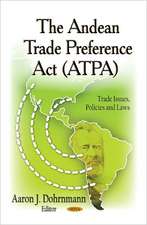 The Andean Trade Preference Act (ATPA)