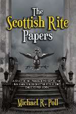 The Scottish Rite Papers