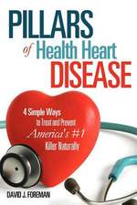 Pillars of Health Heart Disease