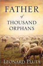 Father of Thousand Orphans