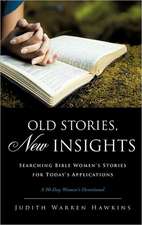 Old Stories, New Insights