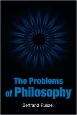 The Problems of Philosophy