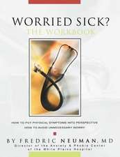 Worried Sick? the Workbook