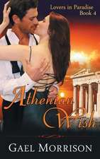 Athenian Wish (Lovers in Paradise Series, Book 4)