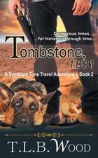 Tombstone, 1881 (the Symbiont Time Travel Adventures Series, Book 2): The Jewish Engineer Behind Hitler's Volkswagen