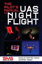 The Pilot's Manual to UAS Night Flight