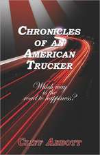 Chronicles of an American Trucker