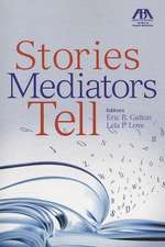 Stories Mediators Tell