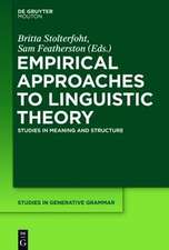 Empirical Approaches to Linguistic Theory: Studies in Meaning and Structure