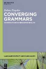 Converging Grammars: Constructions in Singapore English