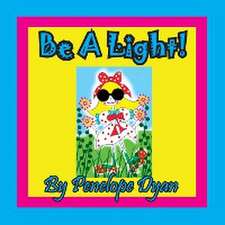 Be A Light!