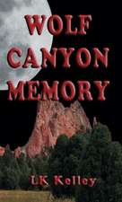 Wolf Canyon Memory