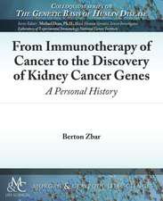 From Immunotherapy of Cancer to the Discovery of Kidney Cancer Genes