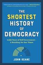 The Shortest History of Democracy