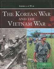 The Korean War and the Vietnam War