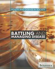 Battling and Managing Disease