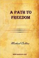 A Path to Freedom