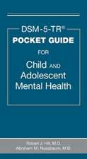 Dsm-5-Tr(r) Pocket Guide for Child and Adolescent Mental Health