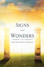 Signs and Wonders