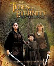 The Tides of Eternity